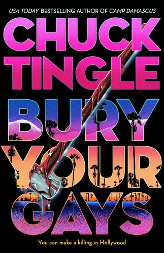 Cover for Bury Your Gays by Chuck Tingle.