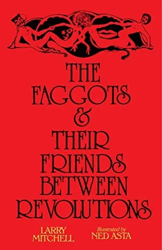 Cover for The Faggots and Their Friends Between Revolutions