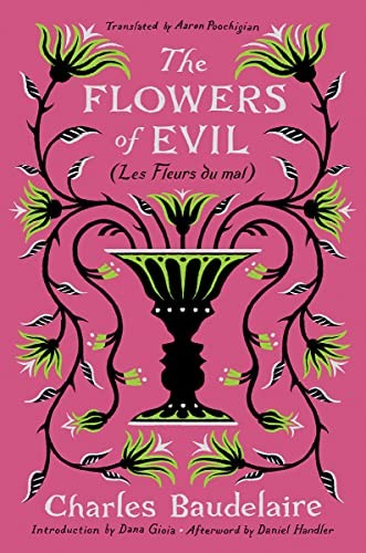 Cover for The Flowers of Evil: (Les Fleurs du mal) by Charles Baudelaire.