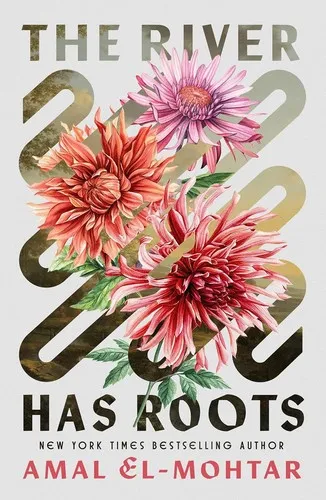 Cover for The River Has Roots