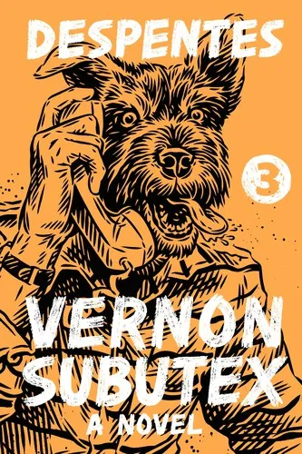 Cover for Vernon Subutex 3 A Novel