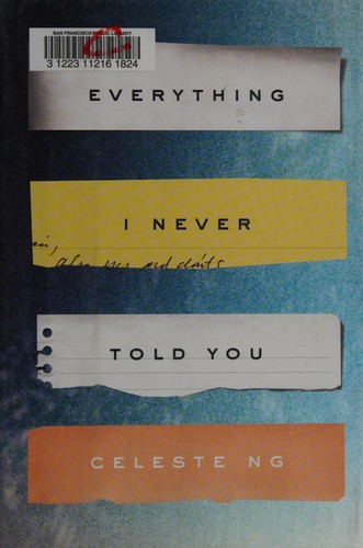 Cover image for Everything I never told you by Celeste Ng